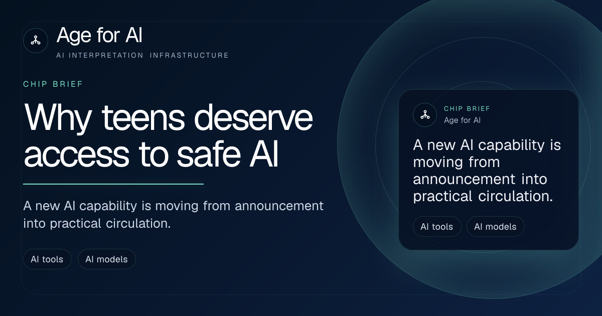 Why teens deserve access to safe AI