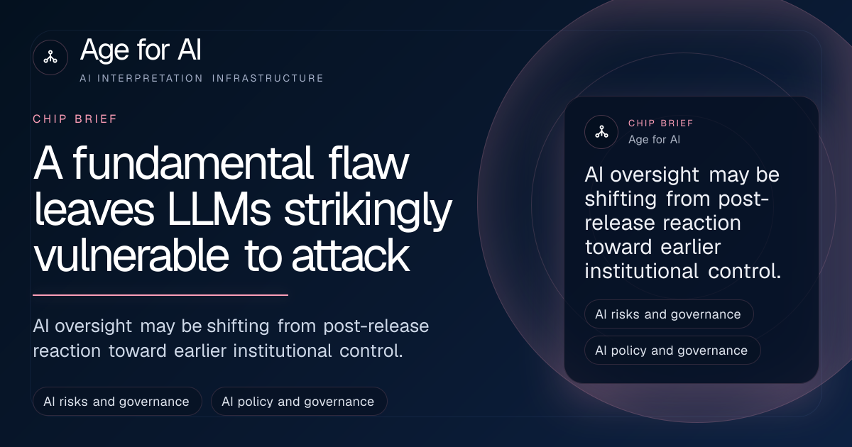 A fundamental flaw leaves LLMs strikingly vulnerable to attack